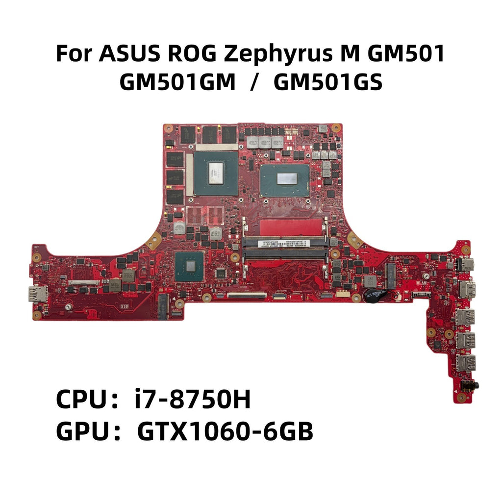 ASUS ROG GM501 GM501GS GM501GM Motherboard with i7-8750H CPU and GTX1060 6GB-GPU - Bighao-Era Laptop part