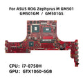 ASUS ROG GM501 GM501GS GM501GM Motherboard with i7-8750H CPU and GTX1060 6GB-GPU - Bighao-Era Laptop part